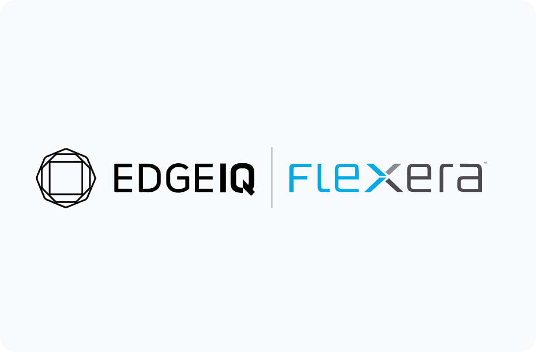 Flexera and EdgeIQ Announce Alliance for Better Management